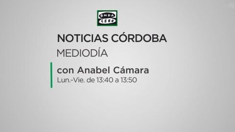 Noticias Mediod&iacute;a C&oacute;rdoba con Anabel C&aacute;mara
