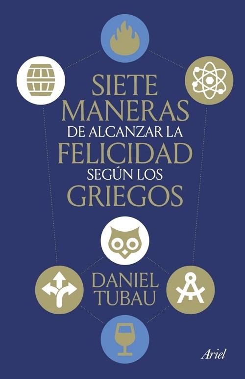 La búsqueda de la felicidad según los filósofos griegos La búsqueda de la felicidad según los filósofos griegos