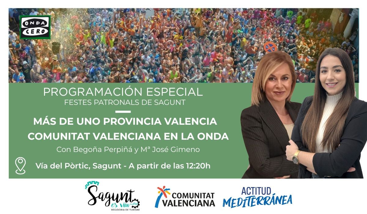 Onda Cero emite en directo desde la Via del Pòrtic de Sagunt programa especial 'Fiestas patronales 2025' Onda Cero emite en directo desde la Via del Pòrtic de Sagunt programa especial 'Fiestas patronales 2025'