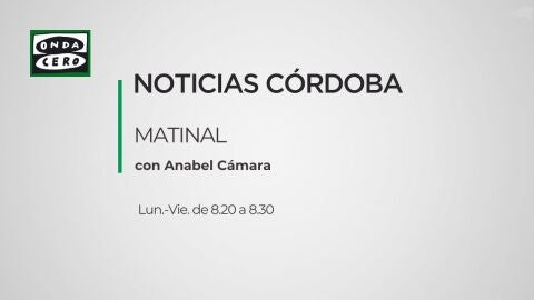 Noticias C&oacute;rdoba matinal con Anabel C&aacute;mara