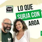 Lo que surja con Aroa 80 Lo que surja con Aroa 80