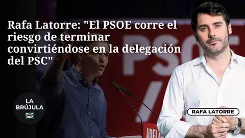 El monólogo de las ocho: "El PSOE corre el riesgo de terminas convirtiéndose en la delegación del PSC" El monólogo de las ocho: "El PSOE corre el riesgo de terminas convirtiéndose en la delegación del PSC"