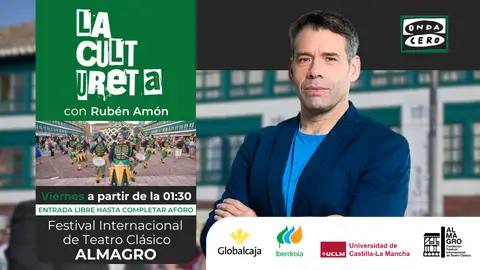 'La Cultureta Gran Reserva' se adentra en el Festival de Teatro Clásico de Almagro 'La Cultureta Gran Reserva' se adentra en el Festival de Teatro Clásico de Almagro