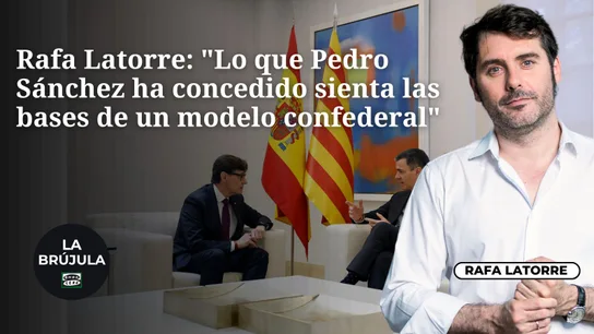 El monólogo de las ocho: "Lo que Pedro Sánchez ha concedido a los independentistas sienta las bases de un modelo confederal" El monólogo de las ocho: "Lo que Pedro Sánchez ha concedido a los independentistas sienta las bases de un modelo confederal"