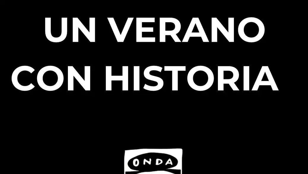un verano con historia un verano con historia