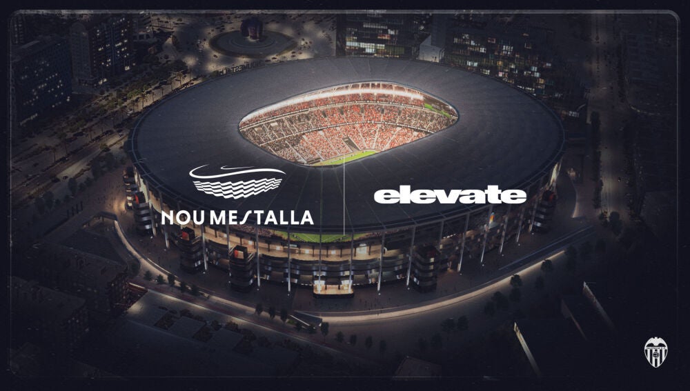 El Valencia CF escoge a Elevate para impulsar la estrategia de comercialización de los ‘naming rights’ del Nou Mestalla