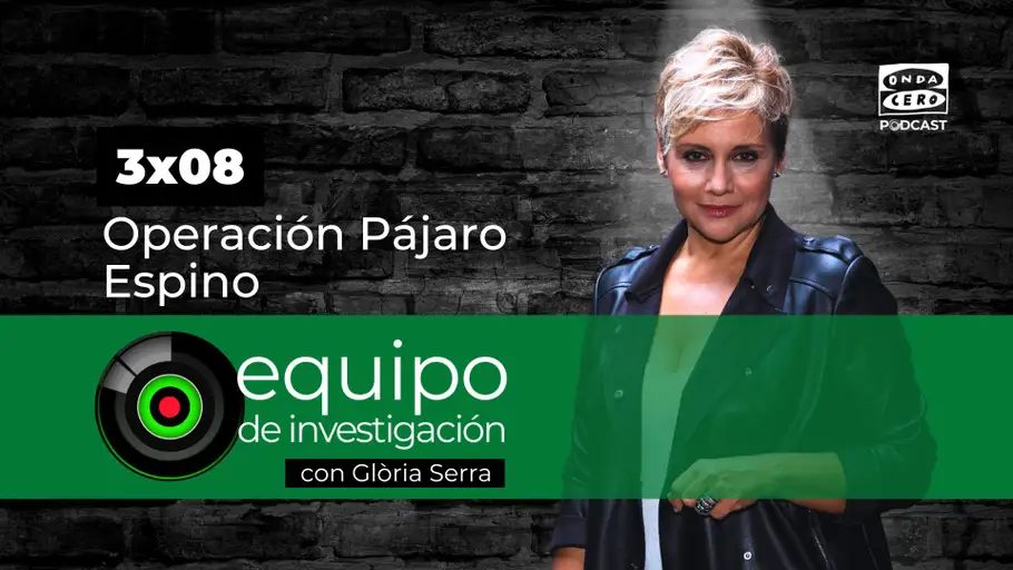Equipo de investigación 3x08: El cura: Operación Pájaro Espino Equipo de investigación 3x08: El cura: Operación Pájaro Espino