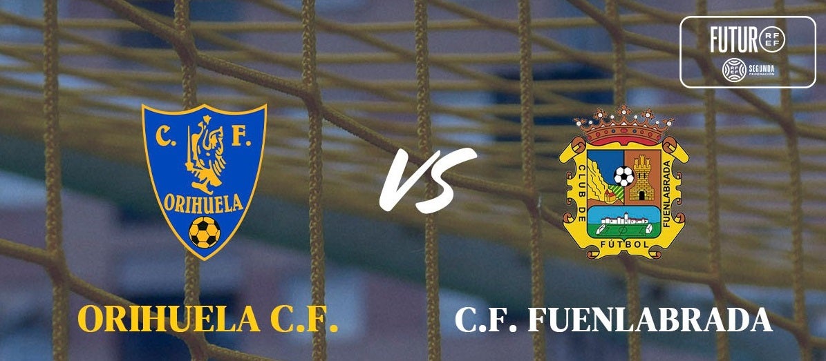 El Orihuela CF comienza la liga regular en el grupo 5 de Segunda RFEF recibiendo al Fuenlabrada El Orihuela CF comienza la liga regular en el grupo 5 de Segunda RFEF recibiendo al Fuenlabrada