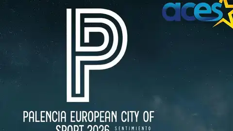Palencia, Ciudad Europea del Deporte 2026 .