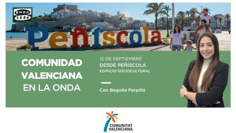 El viernes 12 de septiembre, Comunitat Valenciana en la Onda en directo desde el Edificio Sociocultural de Pe&ntilde;&iacute;scola