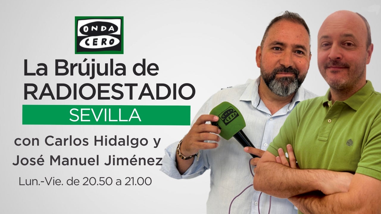 La Brújula de Radioestadio Sevilla 22/09/2025 La Brújula de Radioestadio Sevilla 22/09/2025