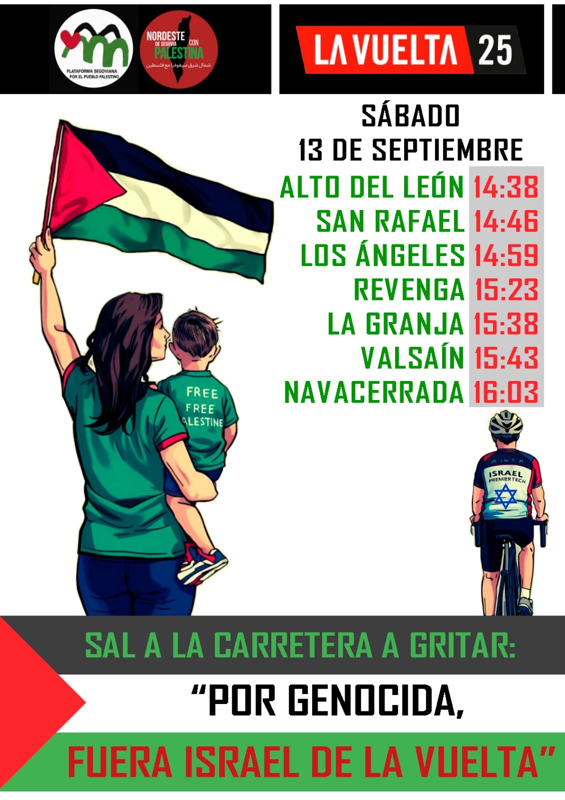 La plataforma segoviana por Palestina y Boicot deportivo a Israel se dejará oír durante el paso de la vuelta ciclista por varios puntos de la provincia La plataforma segoviana por Palestina y Boicot deportivo a Israel se dejará oír durante el paso de la vuelta ciclista por varios puntos de la provincia