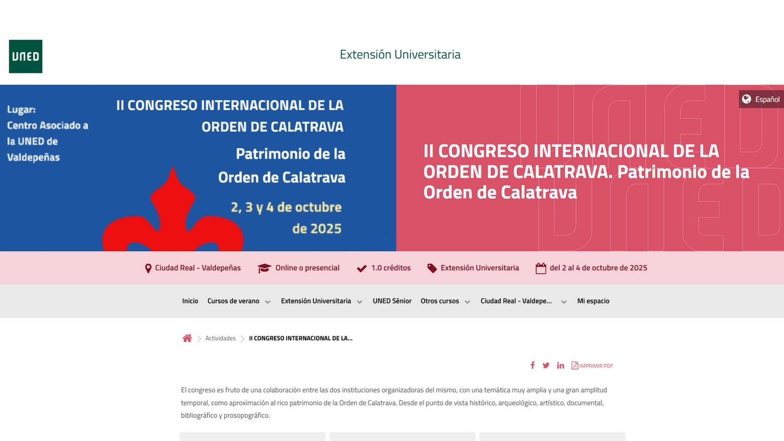 La UNED de Valdepeñas inaugura el II Congreso Internacional de la Orden de Calatrava La UNED de Valdepeñas inaugura el II Congreso Internacional de la Orden de Calatrava