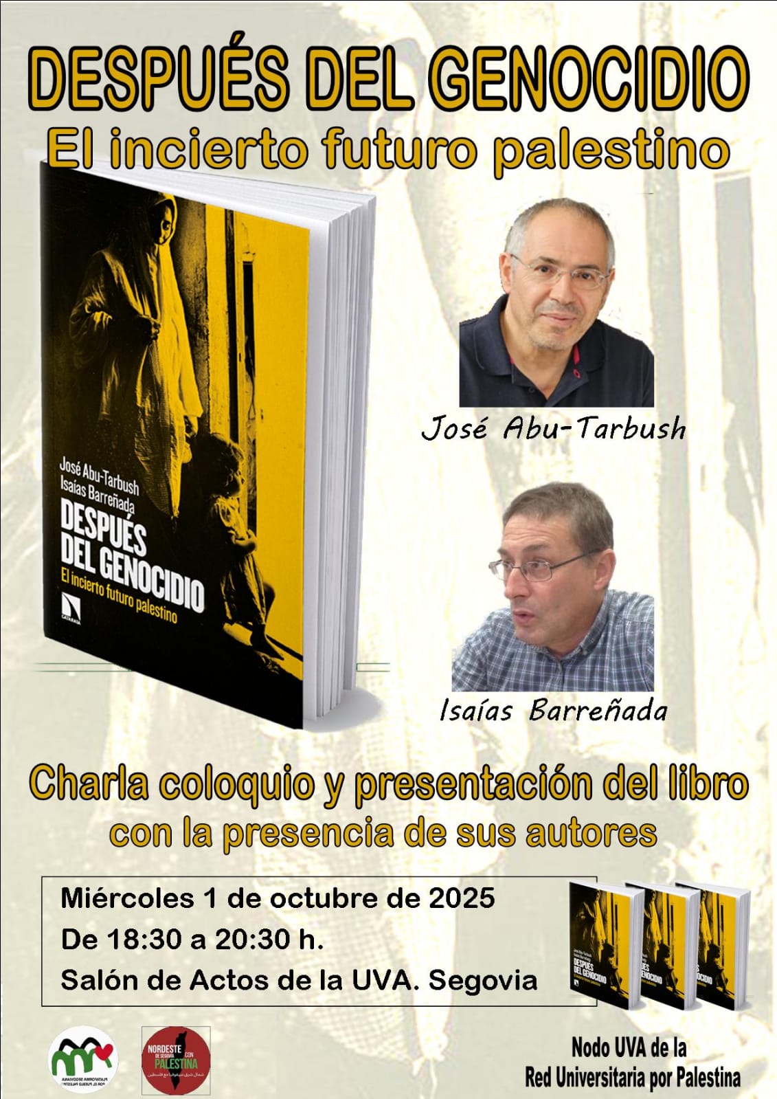 Presentación del libro " Después del genocidio. El incierto futuro palestino" Presentación del libro " Después del genocidio. El incierto futuro palestino"