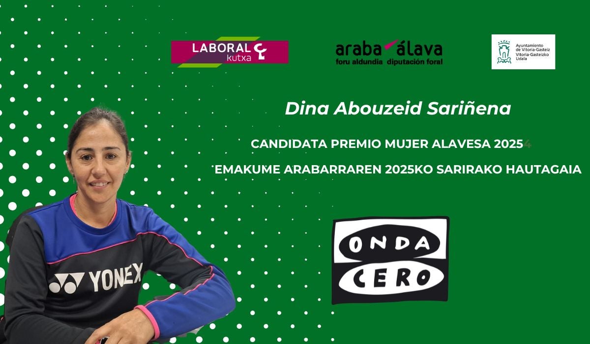 Dina Abouzeid Sariñena, candidata al I Premio Mujer Alavesa Dina Abouzeid Sariñena, candidata al I Premio Mujer Alavesa