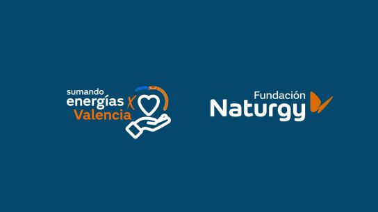 Fundaci&oacute;n Naturgy impulsa un plan que beneficiar&aacute; a m&aacute;s de 40.000 personas afectadas por la DANA en la Comunidad Valenciana 