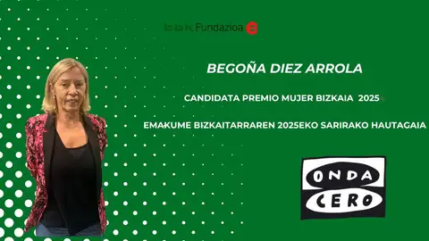 Begoña Diez Arrola, candidata al premio mujer bizkaina 2025 Begoña Diez Arrola, candidata al premio mujer bizkaina 2025