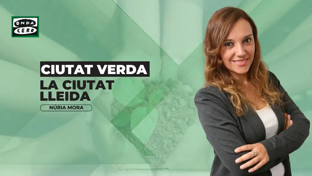 Lleida Ciutat verda Lleida Ciutat verda