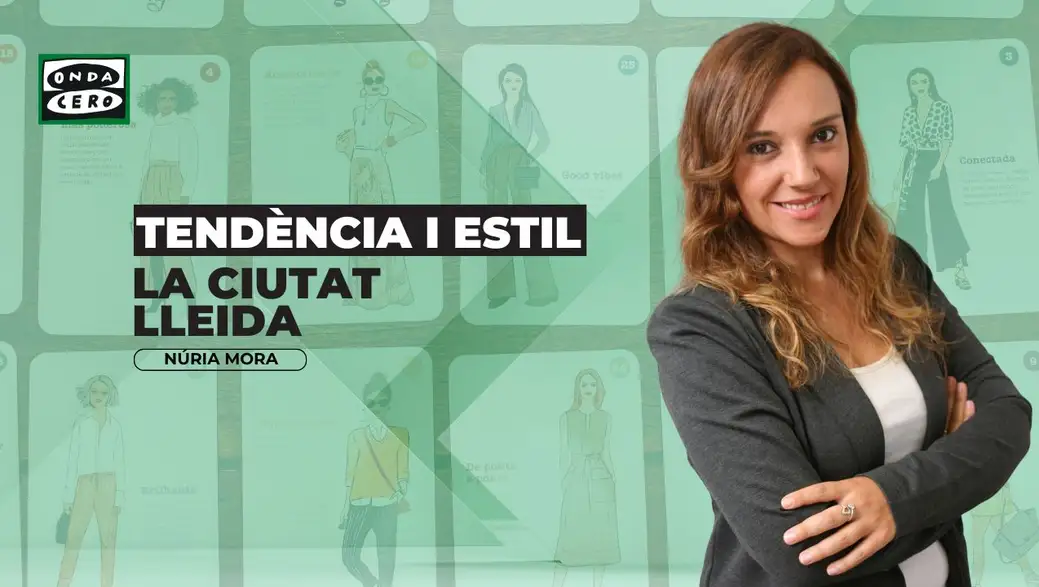 Lleida Tendència i estil Lleida Tendència i estil