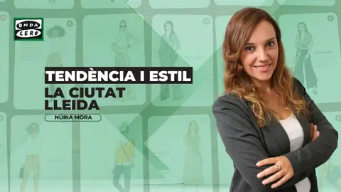 Lleida Tendència i estil Lleida Tendència i estil