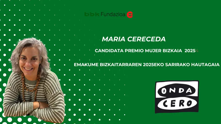 Maria Cereceda, candidata al Premio Mujer Vizcaína Maria Cereceda, candidata al Premio Mujer Vizcaína