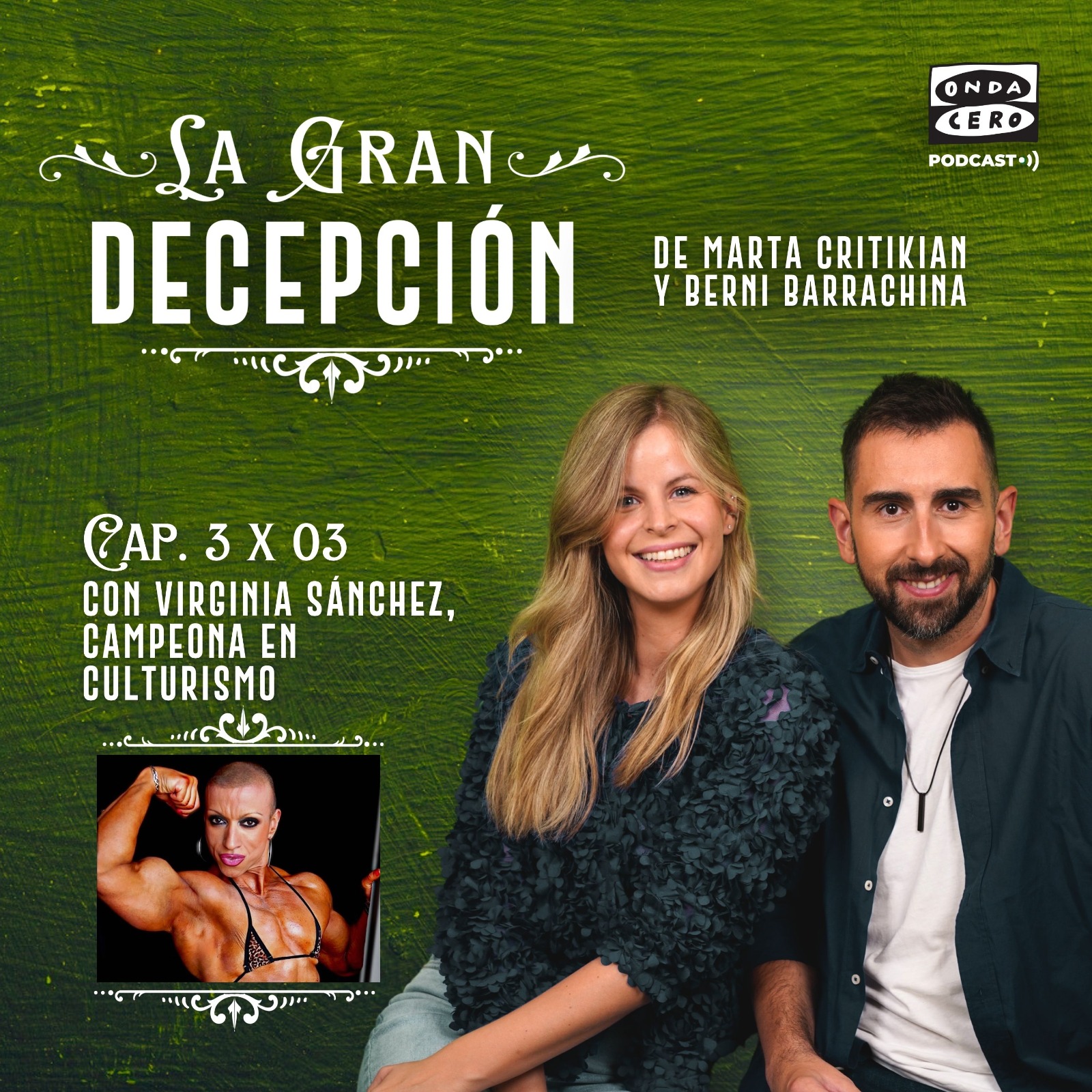 La gran decepción 3x03 - Virginia Sánchez, campeona en culturismo episode artwork