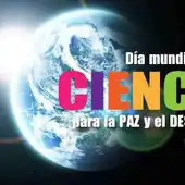 El Día Mundial de la Ciencia para la Paz y el Desarrollo mira al futuro en busca de soluciones a los grandes retos del planeta El Día Mundial de la Ciencia para la Paz y el Desarrollo mira al futuro en busca de soluciones a los grandes retos del planeta