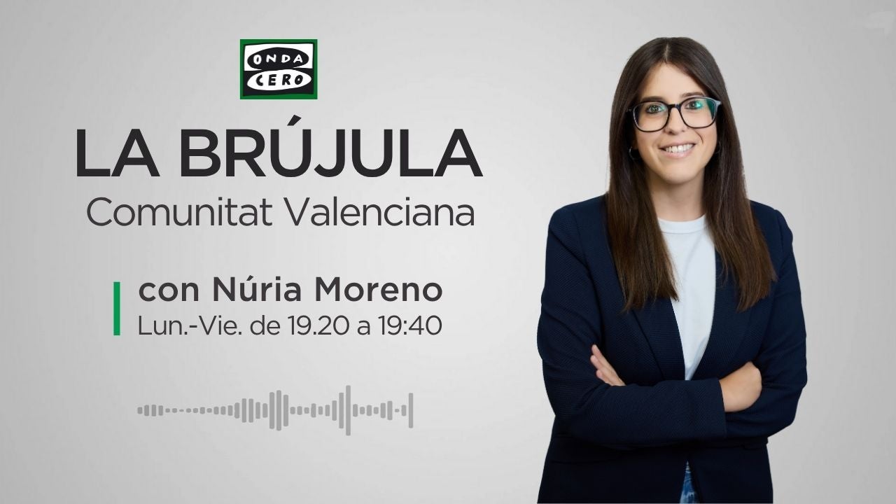 La Brújula Comunitat Valenciana 19/05/2026 La Brújula Comunitat Valenciana 19/05/2026