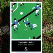 'Cuentan las crónicas' que se ha escrito una oda al fútbol de barrio