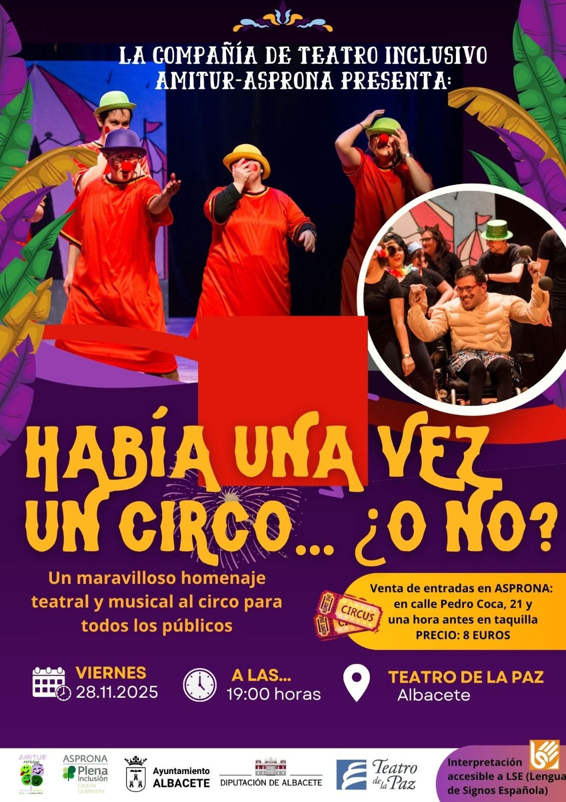 Había una vez un circo… ¿o no?, espectáculo inclusivo de la compañía de teatro Amitur-ASPRONA Había una vez un circo… ¿o no?, espectáculo inclusivo de la compañía de teatro Amitur-ASPRONA