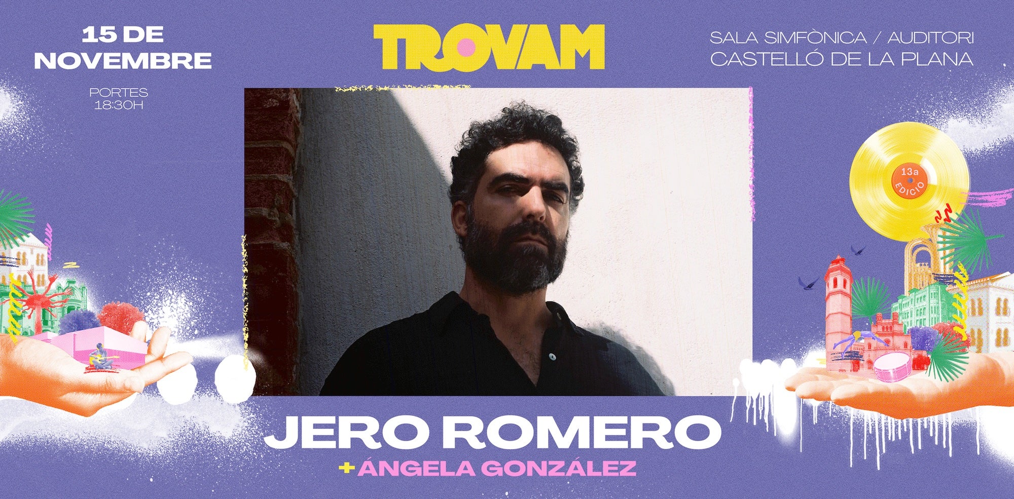 Jero Romero: la sensibilidad hecha música llega este sábado a Castellón Jero Romero: la sensibilidad hecha música llega este sábado a Castellón