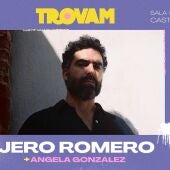 Jero Romero viene al TROVAM el 15 de noviembre. 