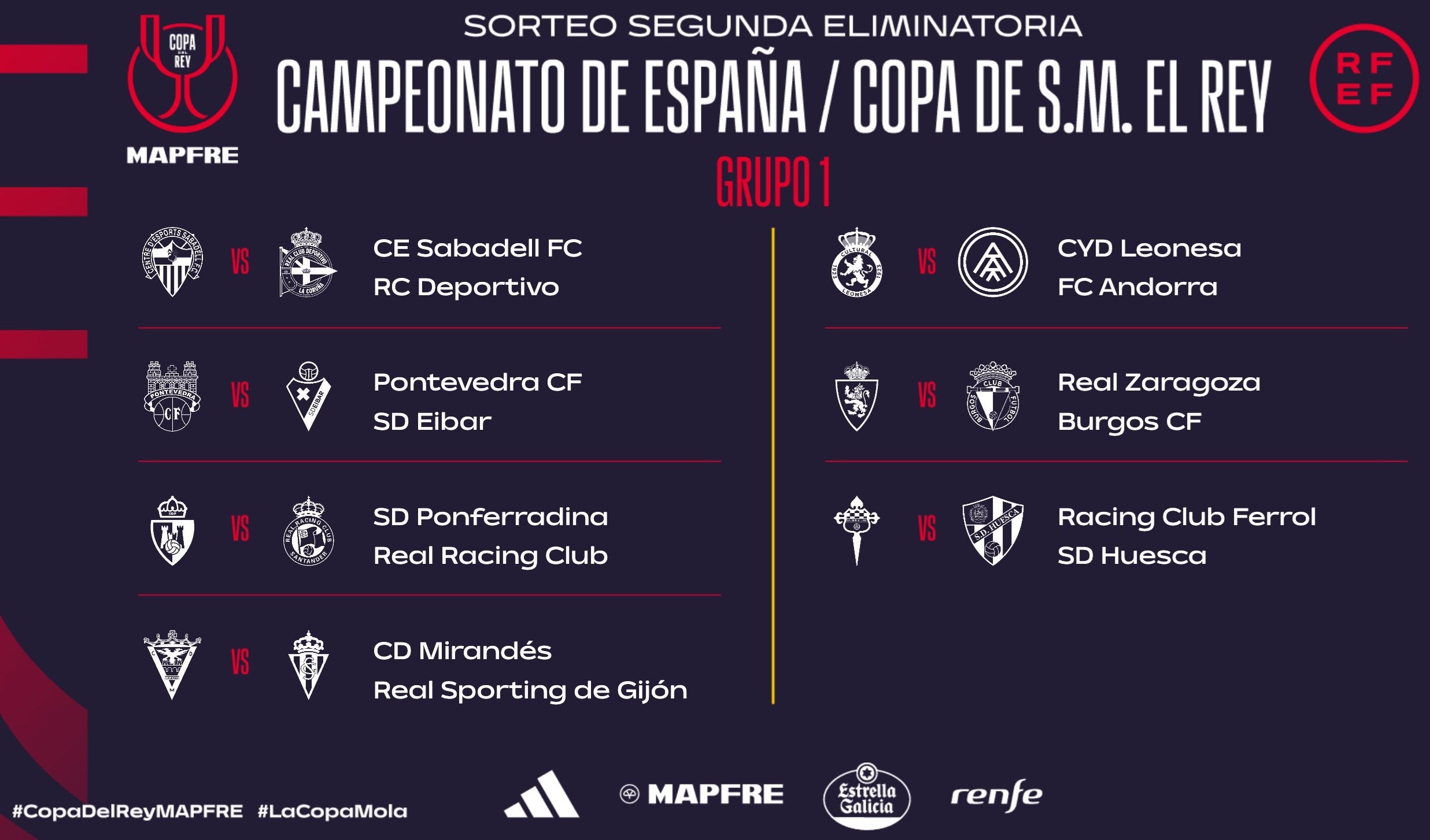 Sabadell-Deportivo y Racing de Ferrol-Huesca, en la segunda ronda de la Copa del Rey Sabadell-Deportivo y Racing de Ferrol-Huesca, en la segunda ronda de la Copa del Rey