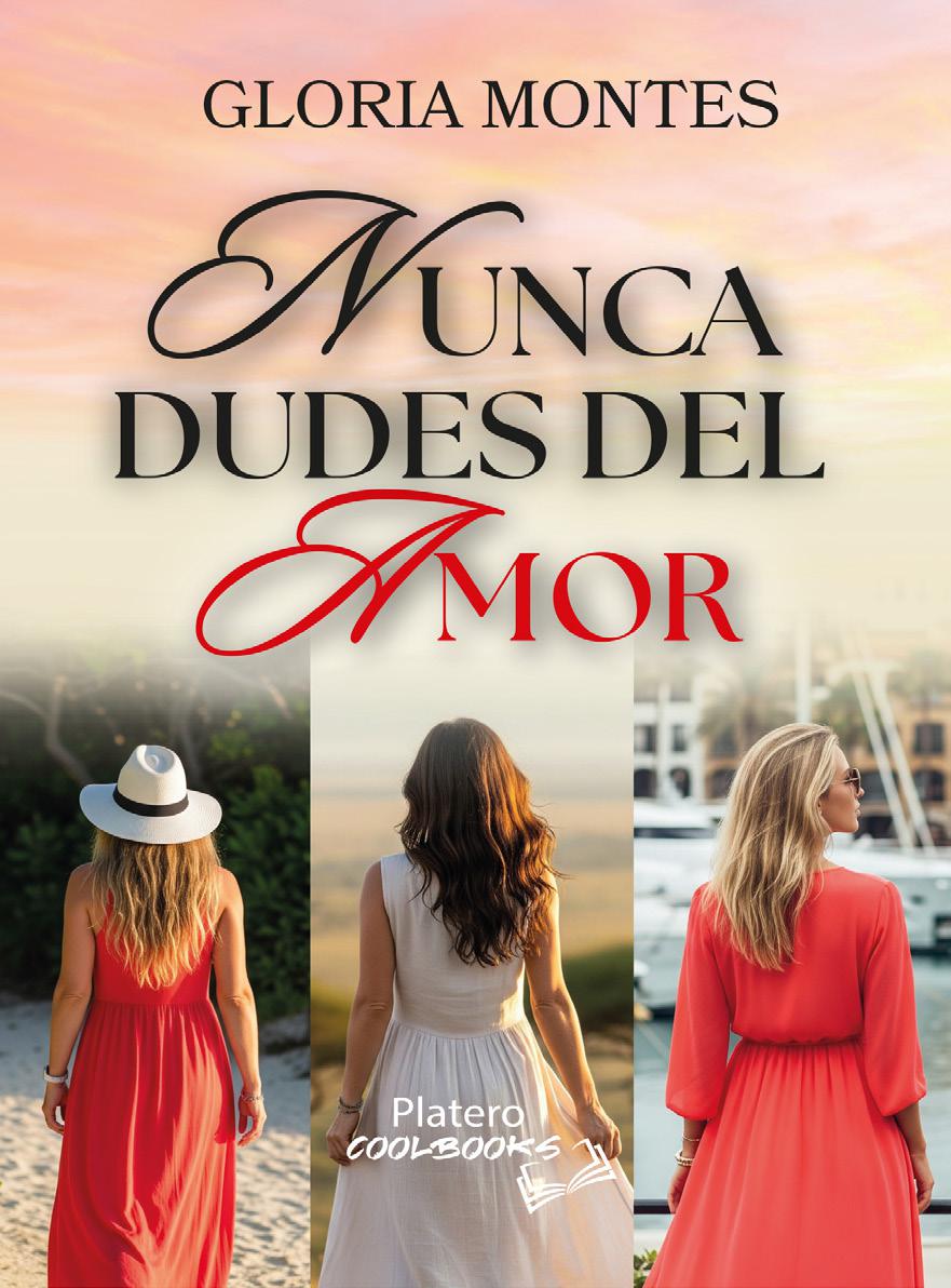 La escritora malagueña Gloria Montes publica Nunca dudes del amor, la segunda parte de su bilogía romántica La escritora malagueña Gloria Montes publica Nunca dudes del amor, la segunda parte de su bilogía romántica