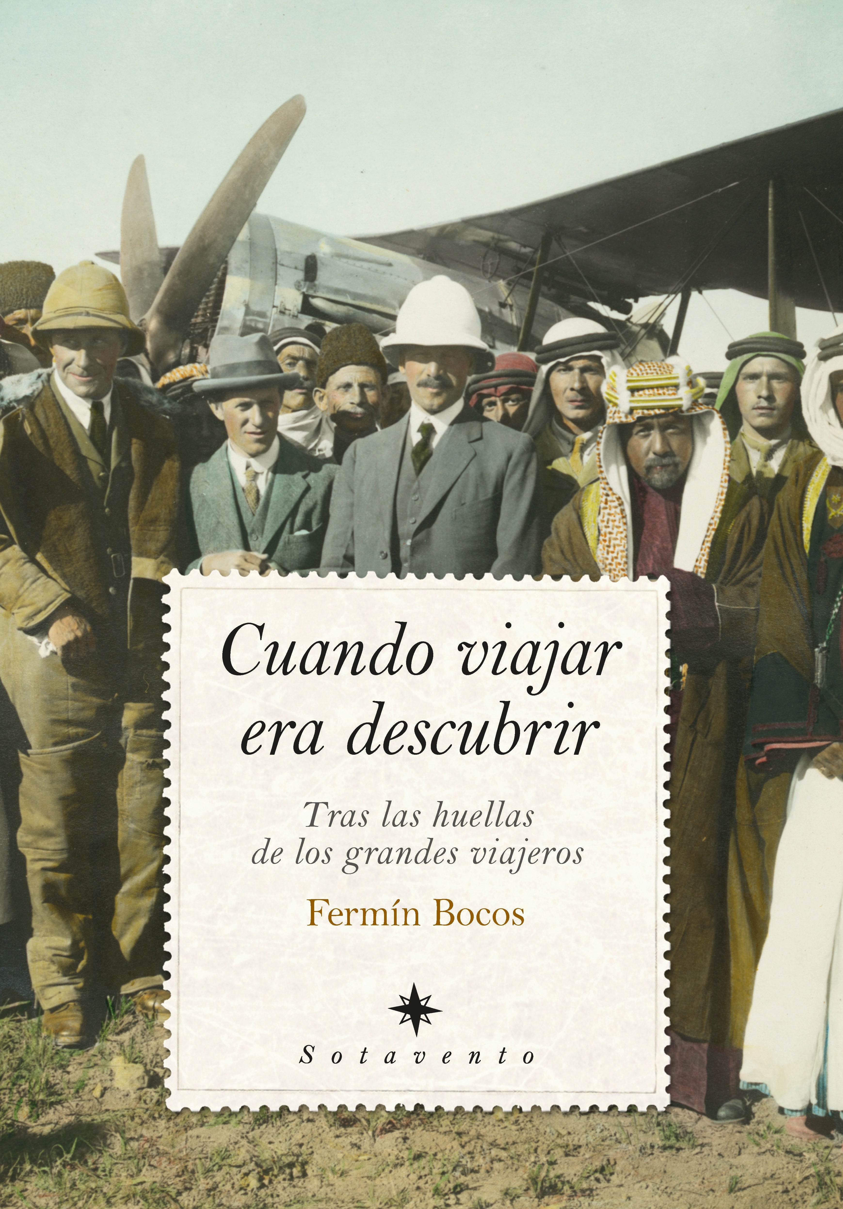 Fermín Bocos reivindica la figura del viajero clásico en su libro "Cuando viajar era descubrir" Fermín Bocos reivindica la figura del viajero clásico en su libro "Cuando viajar era descubrir"