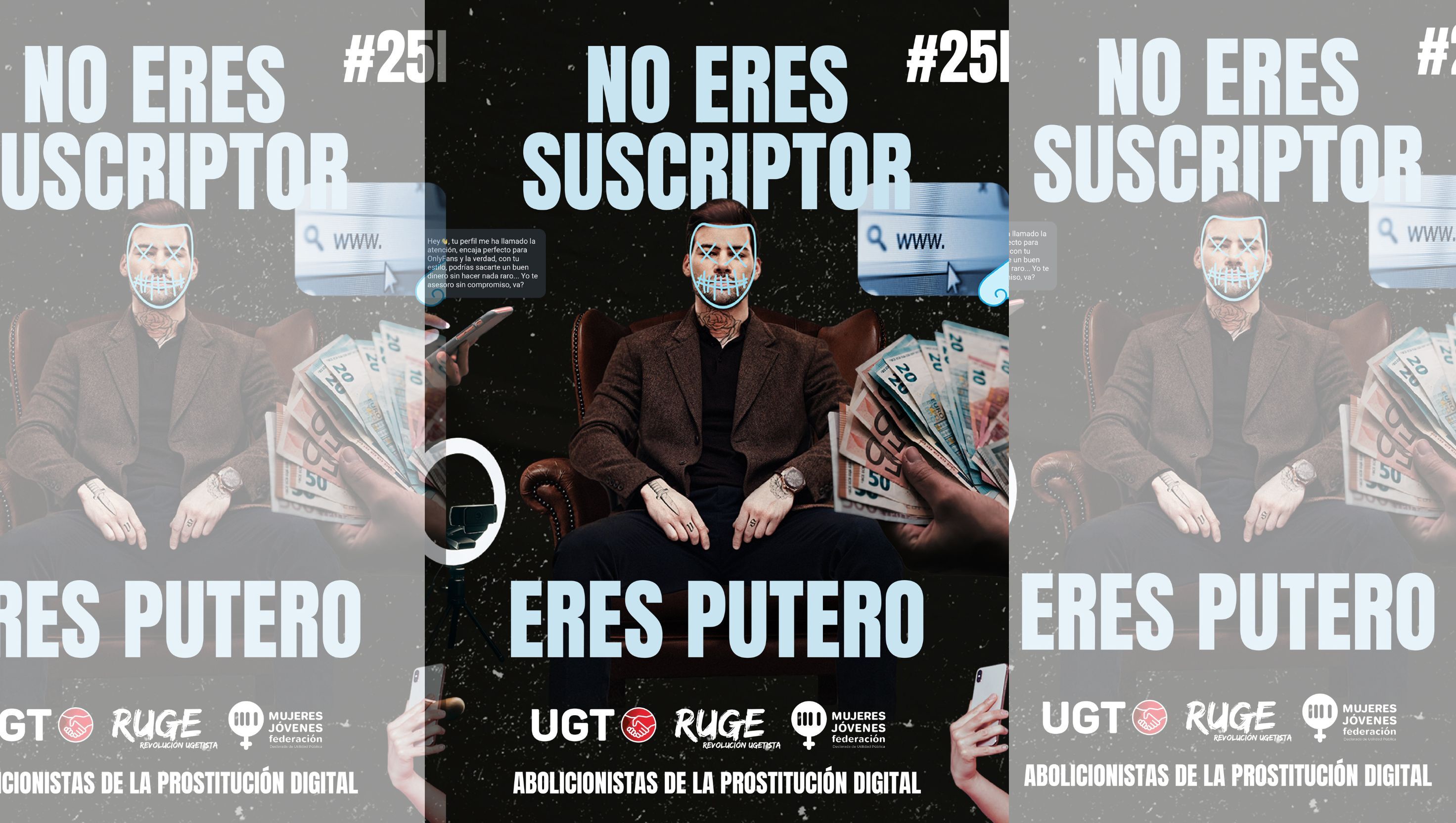 UGT presenta una campaña contra la violencia machista con el lema: "No eres suscriptor, eres putero" UGT presenta una campaña contra la violencia machista con el lema: "No eres suscriptor, eres putero"