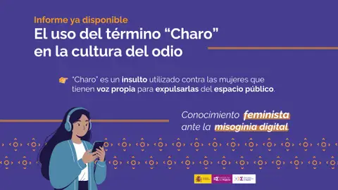 Igualdad denuncia el uso del término "Charo" y anuncia que monitoreará el discurso misógino en internet Igualdad denuncia el uso del término "Charo" y anuncia que monitoreará el discurso misógino en internet