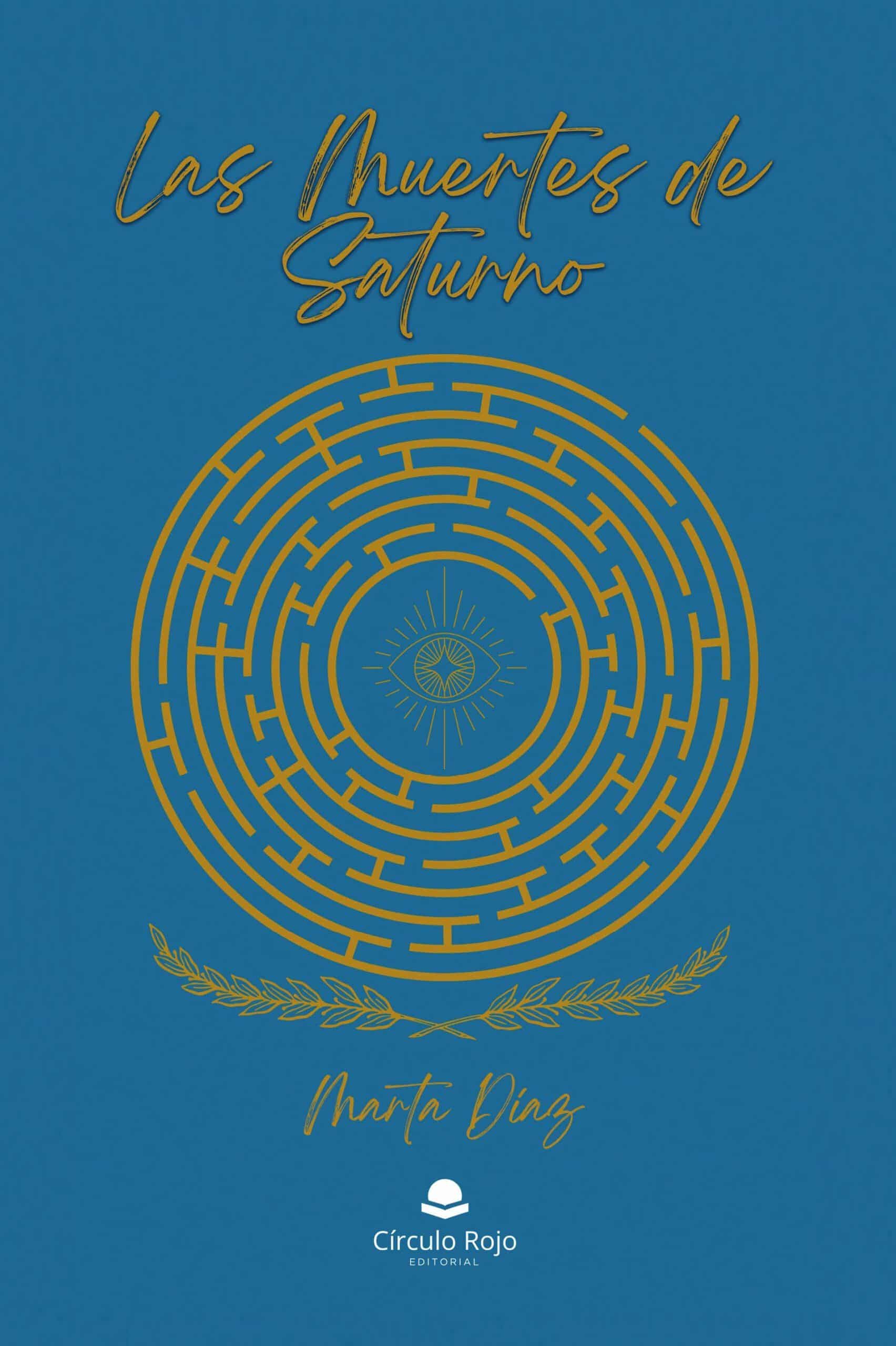 Las muertes de Saturno, la primera novela de Marta Díaz Las muertes de Saturno, la primera novela de Marta Díaz