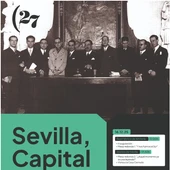 Jornadas "Sevilla, Capital del 27" Jornadas "Sevilla, Capital del 27"