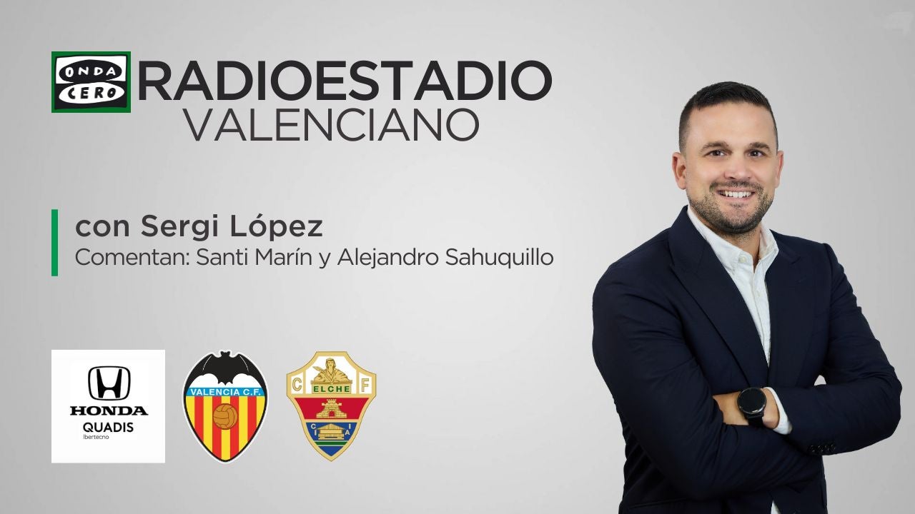 Este sábado, sigue el derbi autonómico entre el Valencia y el Elche desde Mestalla en el Radioestado Valenciano Este sábado, sigue el derbi autonómico entre el Valencia y el Elche desde Mestalla en el Radioestado Valenciano