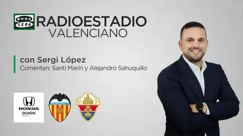 Valencia Elche desde Mestalla en el radioestadio valenciano Valencia Elche desde Mestalla en el radioestadio valenciano