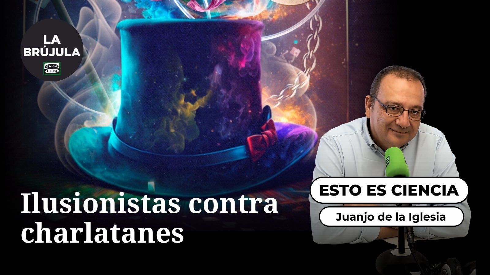 Esto es ciencia: Ilusionistas contra charlatanes