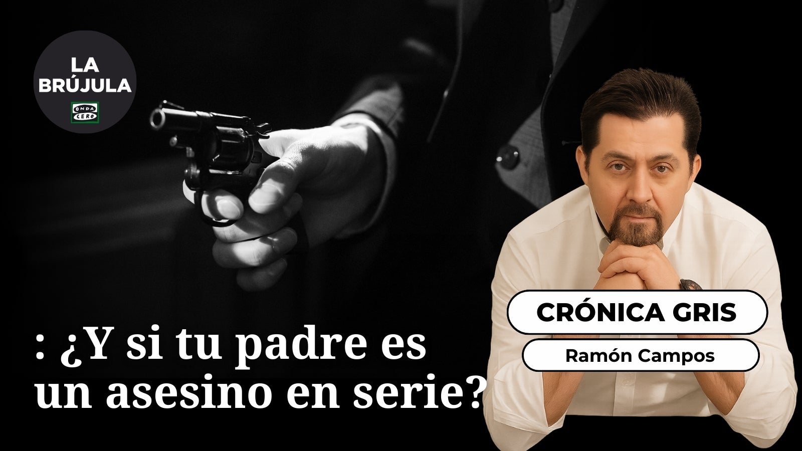 Crónica Gris: ¿Y si tu padre es un asesino en serie?