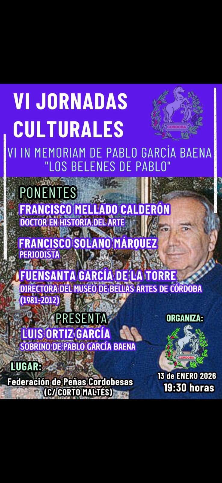 Las peñas inician el año con jornadas culturales y la figura de Pablo García Baena Las peñas inician el año con jornadas culturales y la figura de Pablo García Baena