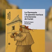 Portada de "La Germania i la qüestió morisca a la baronia de Carlet" de Rafa López Portada de "La Germania i la qüestió morisca a la baronia de Carlet" de Rafa López