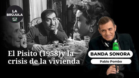 Banda sonora: El Pisito (1958) y la crisis de la vivienda
