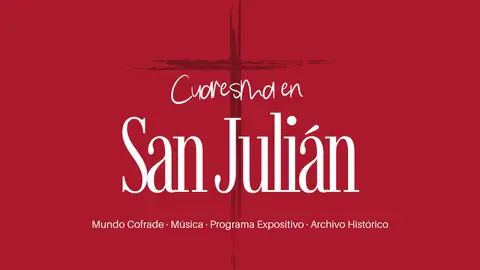 La Agrupación de Cofradías presenta la tercera edición de ‘Cuaresma en San Julián’ con más de 30 actividades gratuitas La Agrupación de Cofradías presenta la tercera edición de ‘Cuaresma en San Julián’ con más de 30 actividades gratuitas