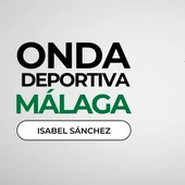 Onda Deportiva Málaga 27/01/2026 Onda Deportiva Málaga 27/01/2026