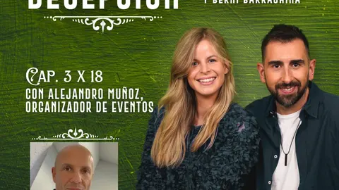 La gran decepción 3 x18 - Alejandro Muñoz, organizador de eventos