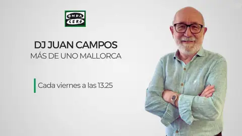 Dj Juan Campos Más de uno Mallorca